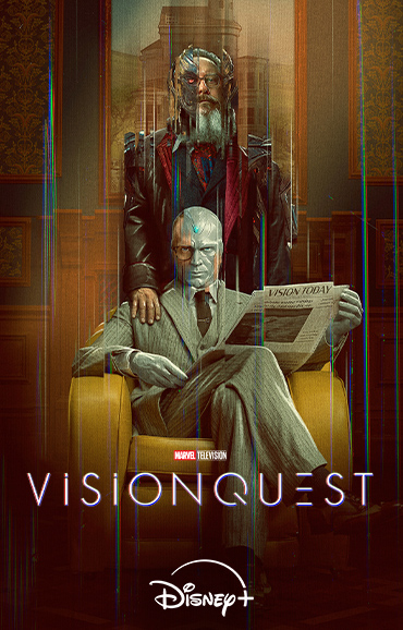 Poster zu „Vision Quest“ von Marvel Television: Vision sitzt in grauem Anzug auf einem Sessel und hält eine Zeitung, während hinter ihm eine bedrohliche Figur mit langem weißen Haar steht; unten stehen der Titel „Vision Quest“ und das Disney+-Logo.