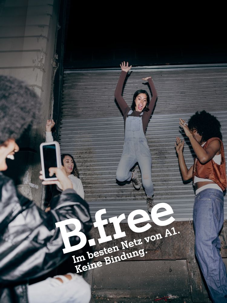 Drei Personen feiern, eine macht Handyfoto, Text: "B.free Im besten Netz von A1. Keine Bindung."