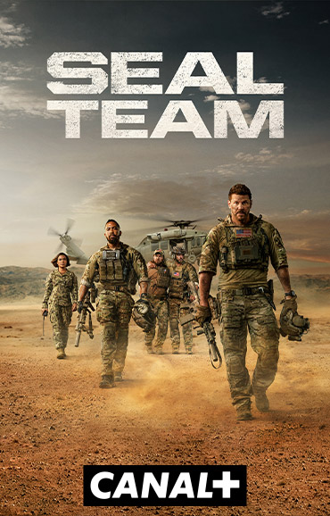 Poster zu „SEAL Team“ mit fünf bewaffneten Soldaten in Tarnuniform, die durch eine staubige Wüstenlandschaft auf die Kamera zulaufen; im Hintergrund steht ein Militärhubschrauber, oben der Titel, unten das Canal+-Logo.