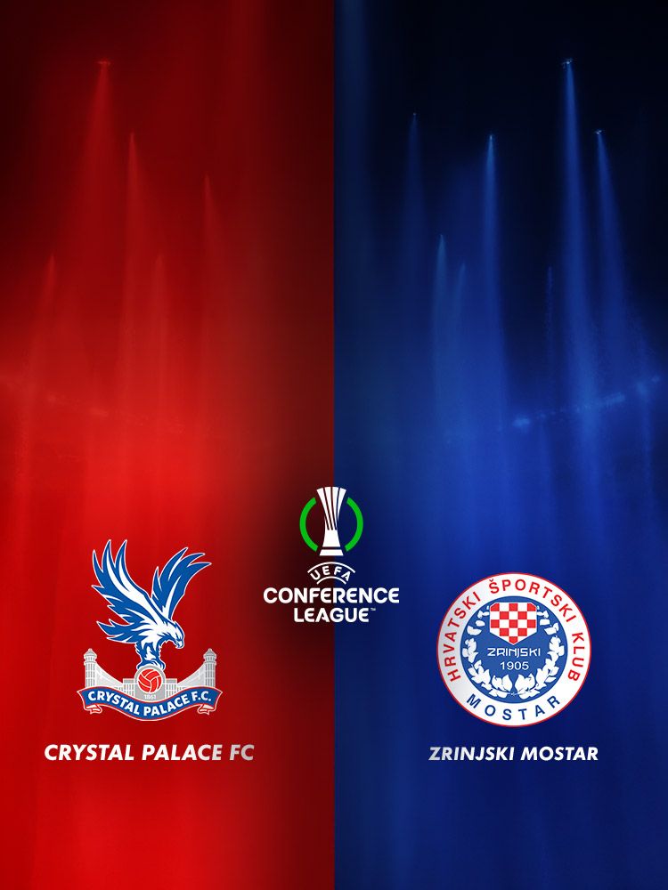 Crystal Palace - Zrinjski Mostar